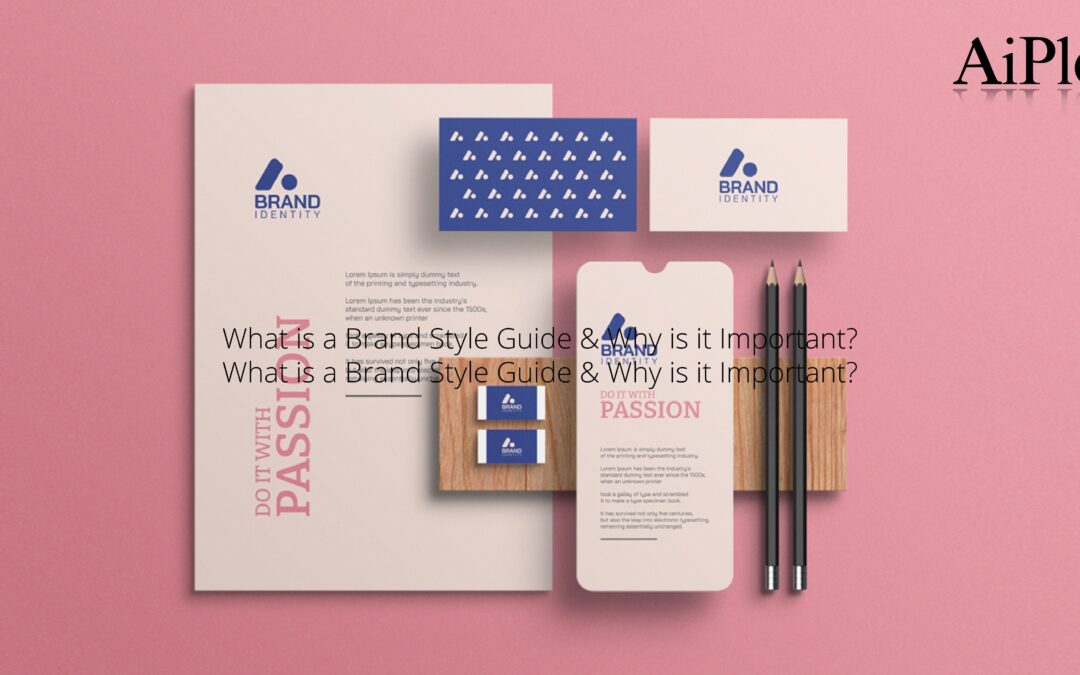 What is a Brand Style Guide & Why is it Important?