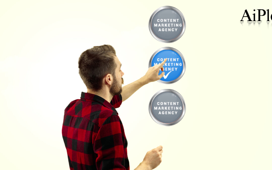 How to Choose the Right Content Marketing Agency?
